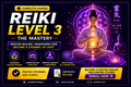 Reiki Level 3 - The Mastery
